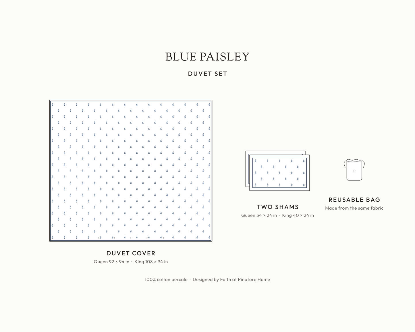 What's in the Blue Paisley duvet set: duvet cover, two shams and reusable fabric bag, with sizes
