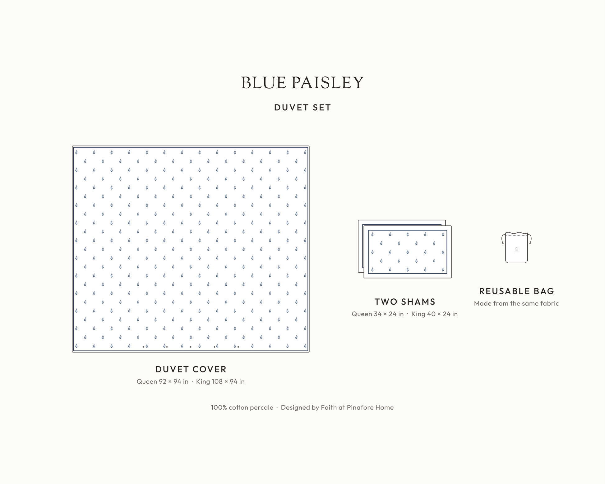 What's in the Blue Paisley duvet set: duvet cover, two shams and reusable fabric bag, with sizes